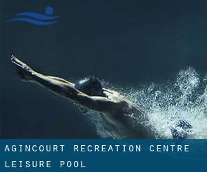 Agincourt Recreation Centre Leisure Pool