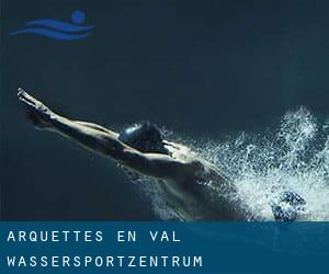 Arquettes-en-Val Wassersportzentrum