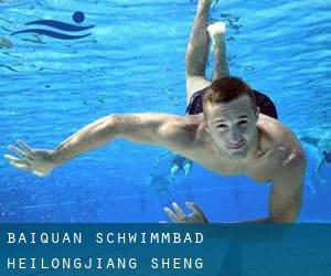 Baiquan Schwimmbad (Heilongjiang Sheng)