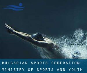 Bulgarian Sports Federation / Ministry of Sports and Youth Building