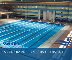 Hallenbader in Ahoy Shores