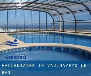 Hallenbader in Vaulnaveys-le-Bas