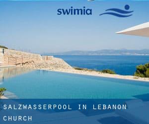 Salzwasserpool in Lebanon Church