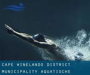 Cape Winelands District Municipality Aquatische Zentrum