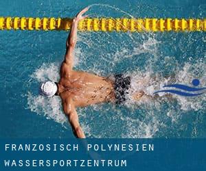 Französisch-Polynesien Wassersportzentrum