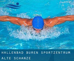 Hallenbad Büren / Sportzentrum «Alte Schanze»