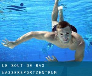 Le Bout-de-Bas Wassersportzentrum