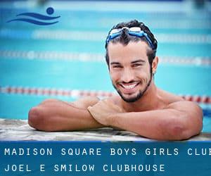 Madison Square Boys & Girls Club - Joel E. Smilow Clubhouse