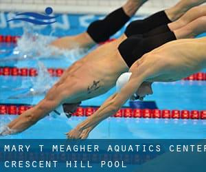 Mary T. Meagher Aquatics Center / Crescent Hill Pool