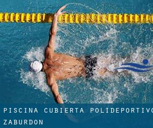 Piscina Cubierta Polideportivo `Zaburdón`