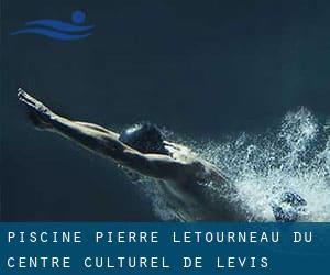 Piscine Pierre-Létourneau du Centre Culturel de Levis