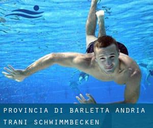 Provincia di Barletta - Andria - Trani schwimmbecken