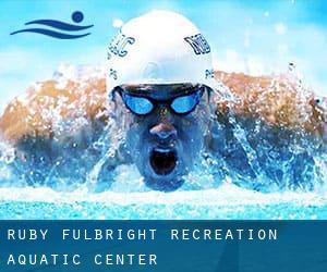 Ruby Fulbright Recreation & Aquatic Center