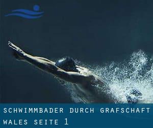 Schwimmbäder durch Grafschaft (Wales) - Seite 1