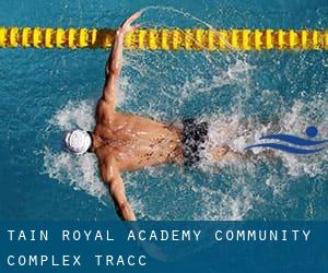 Tain Royal Academy Community Complex (TRACC)