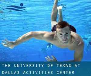 The University of Texas at Dallas Activities Center