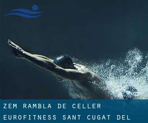 ZEM Rambla de Celler / Eurofitness Sant Cugat del Vallès